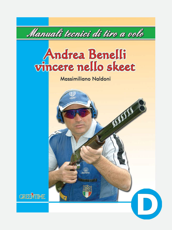 COVER LIBRO - ANDREA BENELLI VINCERE NELLO SKEET - DIGITALE