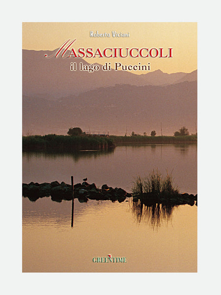 COVER LIBRO - MASSACIUCCOLI - IL LAGO DI PUCCINI